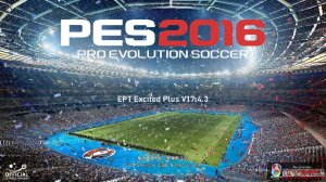 PES2016 EPTv17.4.3[DLC4.0+ȫ+ʵȨȵ]